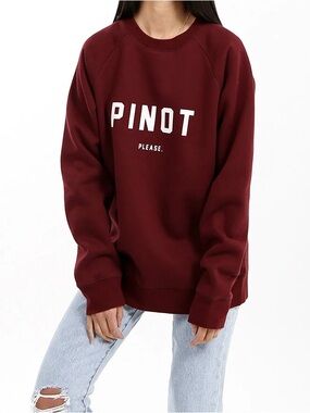 BRUNETTE THE LABEL. PINOT Please Burgundy Sweatshirt. Red Foil Letters.
